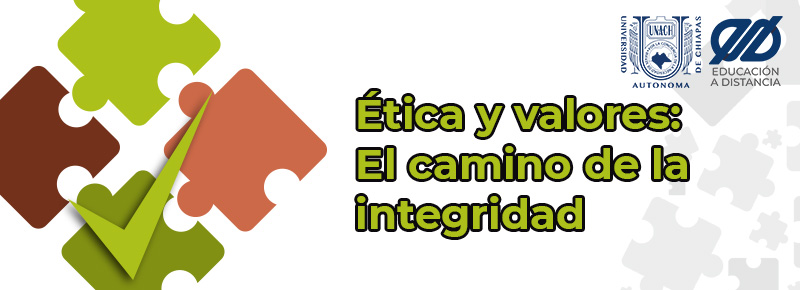 Ética y valores: el camino de la integridad MOOC.Unach.13